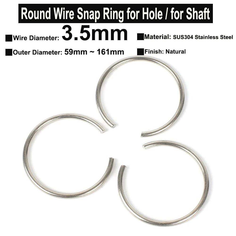 

5Pcs Wire Diameter 3.5mm SUS304 Stainless Steel Round Wire Snap Rings for Hole Retainer Circlips for Shaft OD=59mm~161mm