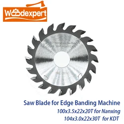 2 PCS 100/104mm Saw Blade Carbide Cutting Disc for Nanxing KDT Woodworking Edge Banding Machine End Trimming