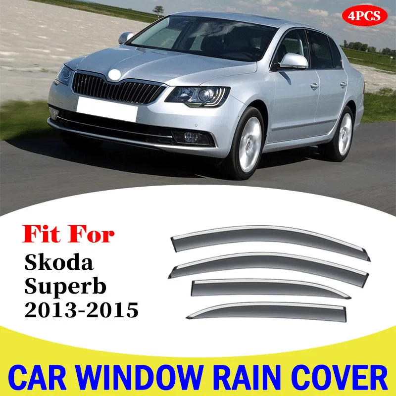 Car Window Visor Door Rain Sun Shield Side Windows Cover Trim Auto Accessories For Skoda Superb 2013-2015 Car Weather shield