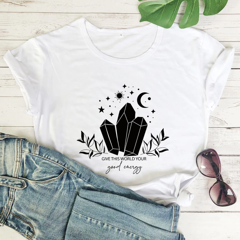 Give This World Your Good Energy T-shirt Women Boho Crystal Hippie Tshirt Aesthetic Witch Positive Kindness Tee Shirt Top