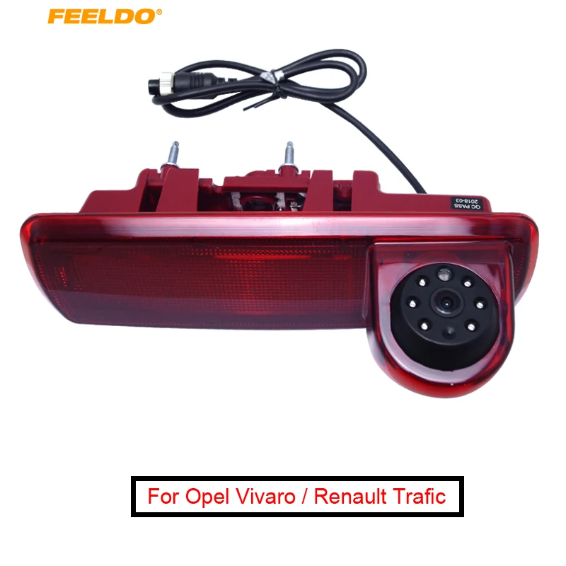 

FEELDO 1Set For Opel Vivaro / Renault Trafic 2014 Car 6LED IR Brake Light Rear View Reversing/Parking Camera #AM3459