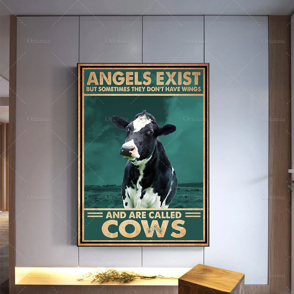 

Cow Poster - Angels Exist But Sometimes They Don't Have Wings And Are Called Cows, Animal Art Print, Farmhouse Decor,Wall Art