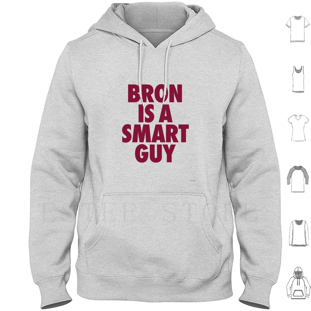 Bron Is A Smart Guy-James Hoodies Long Sleeve James Bron James Basketball Ball Finals King James The King Cavs