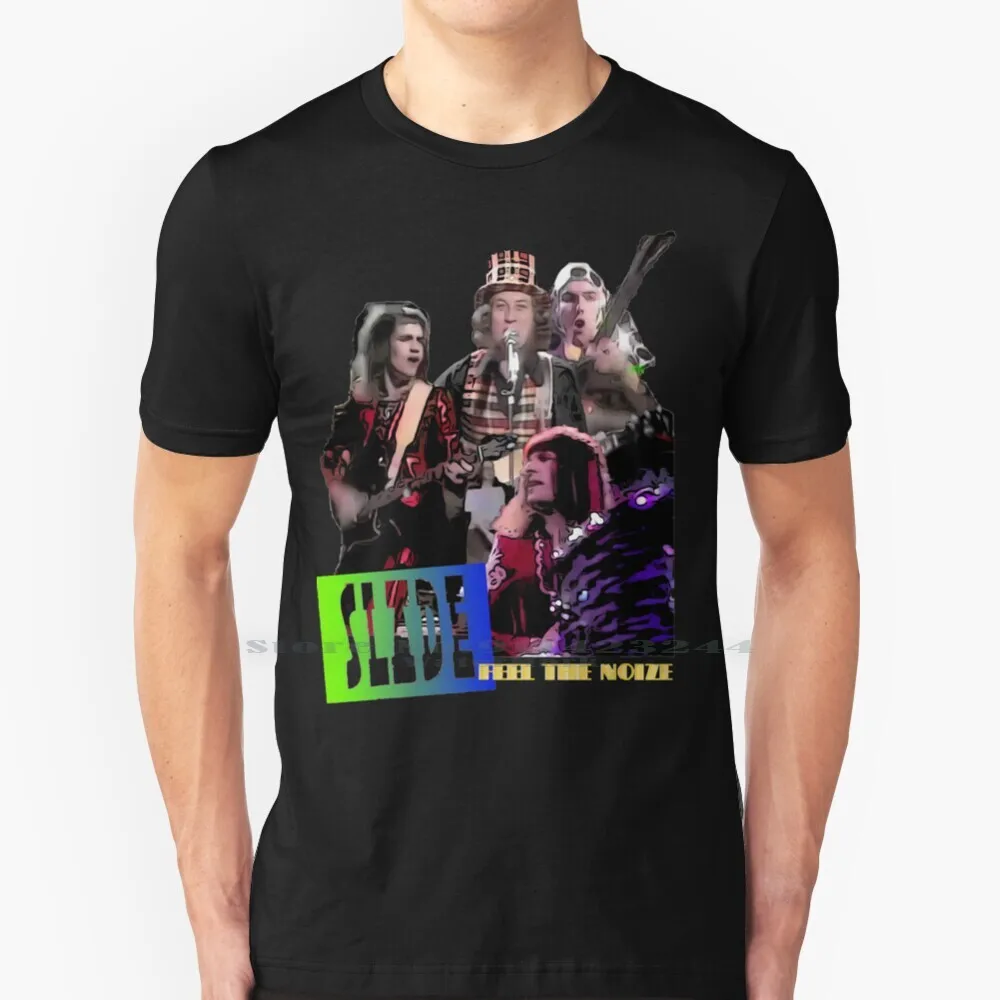 Slade-Feel The Noize T Shirt Cotton 6XL Glam Seventies Rick Icons Ambrose Slade Noddy Holder Jim Lea Bolan Glitter 70 S Pop