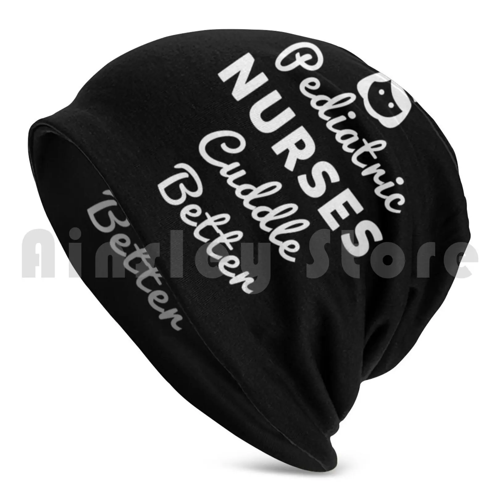 Pediatric Nurses Cuddle Better-Fun Registered Nurse Beanies Pullover Cap Comfortable Nurse Nurse Gift Pediatric