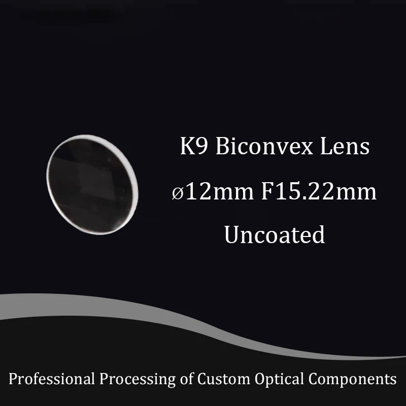 Hot selling optical glass convex lens diameter 12mm focal length 15.22mm sample K9 mini magnifier