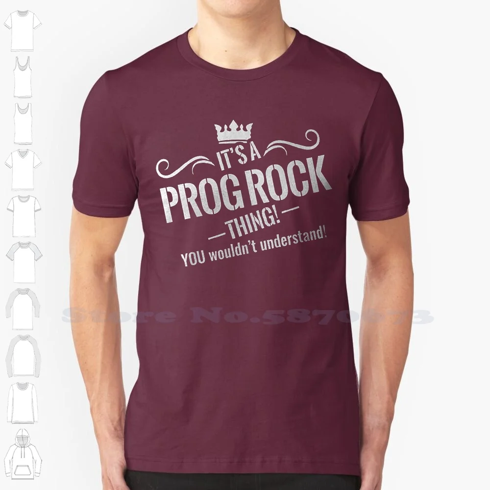 Selling It's A Prog Rock Thing! You Wouldn't Understand Adult Unisex Tee Shirt For Men & Women A1