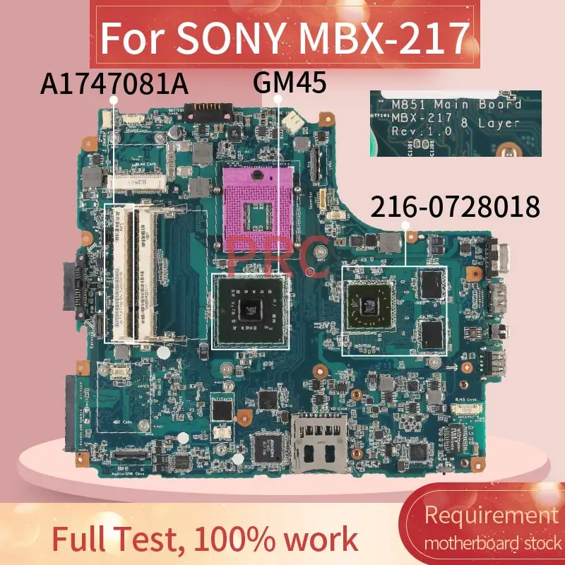 

A 1747081 A для материнской платы ноутбука SONY MBX-217 VGN-NW11S M851 PM45 216- 0728018 Протестирована материнская плата ноутбука DDR2