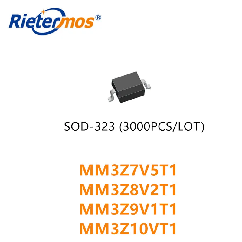 

3000PCS MM3Z7V5T1G MM3Z8V2T1G MM3Z9V1T1G MM3Z10VT1G MM3Z7V5T1 MM3Z8V2T1 MM3Z9V1T1 MM3Z10VT1 SOD323