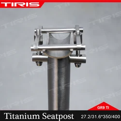 TIRIS-ZG5 Titanium Folding Bike Seatpost, Bicycle Accessories, Cycling K3 Seat Post Parts, 27.2/31.6/ 31.8/33.9 Pieces