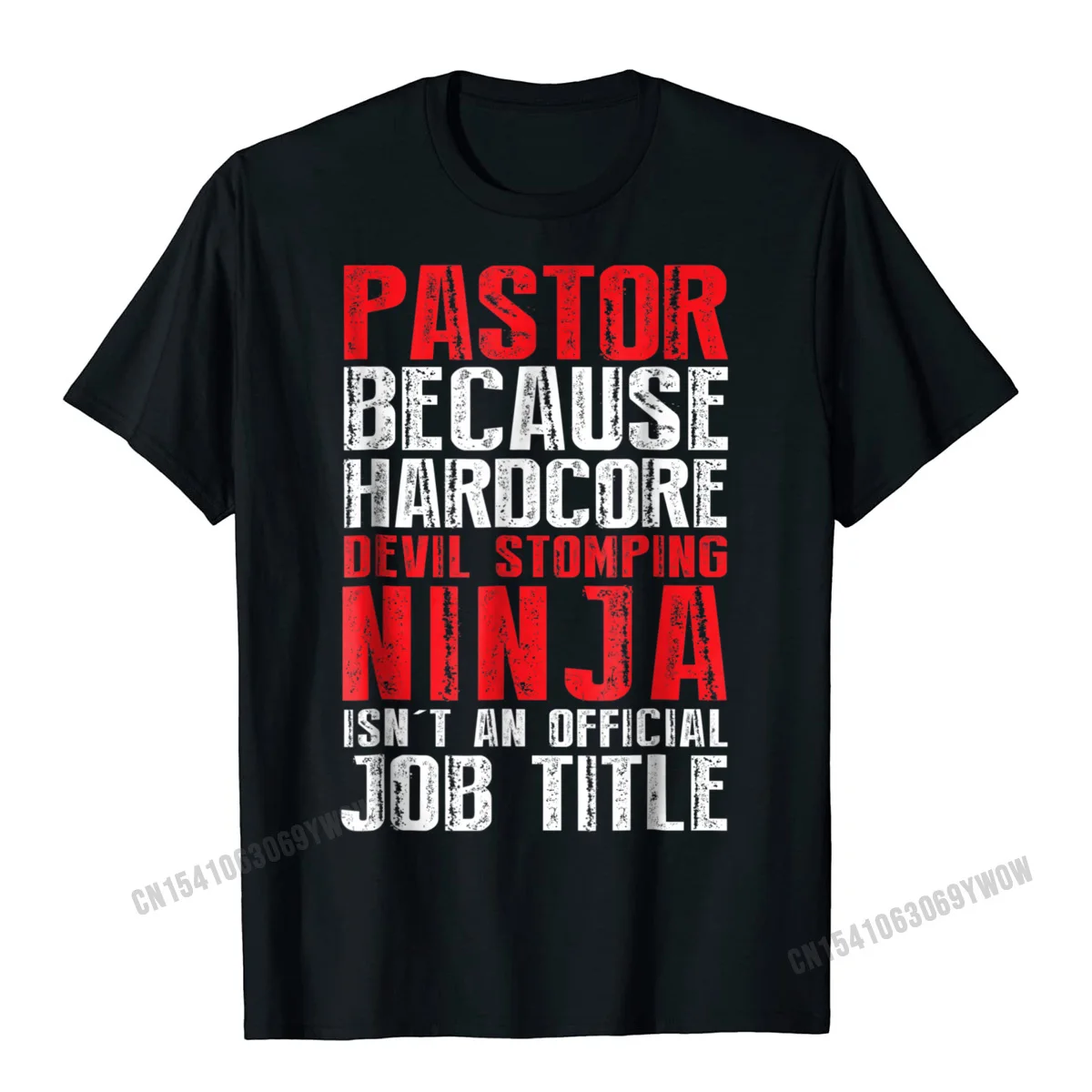 Pastor Because Devil Stomping Ninja Isnt Job Title T-Shirt Men Crazy Tops & Tees For Men High Quality Cotton Top T-Shirts Custom