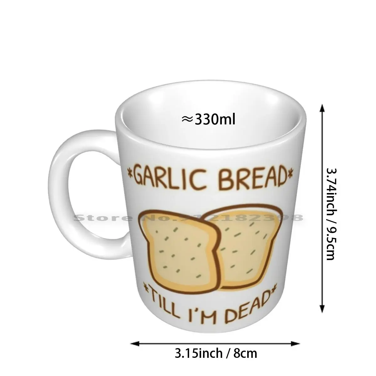 Garlic Bread Till I'm Dead Ceramic Mugs Coffee Cups Milk Tea Mug Garlic Bread Bread Garlic Bread Till Im Dead Garlic Garlic