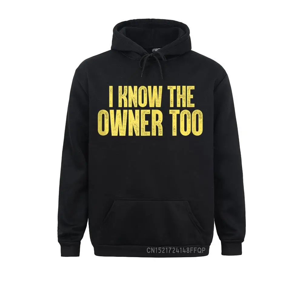 

I Know The Owner Too Bartender Barman Bartending Street Sweatshirts Hoodies Long Sleeve For Men Hip Hop Group Sweatshirts