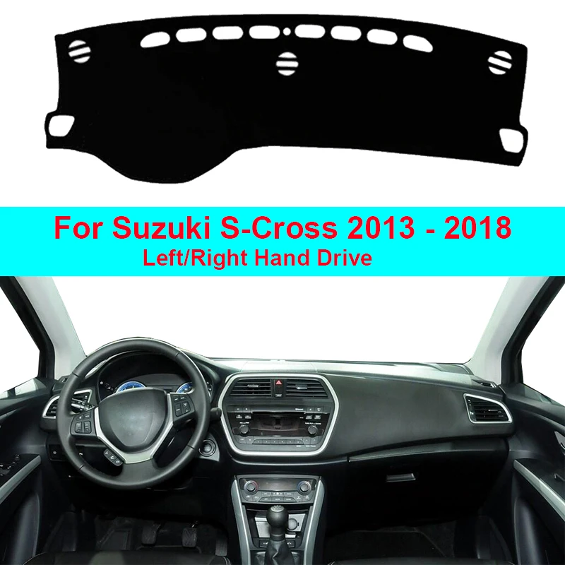 Car Inner Dashboard Cover Dash Mat Carpet Cushion Cape For Suzuki S-Cross SCross 2013 2014 2015 2016 2017 2018 LHD RHD