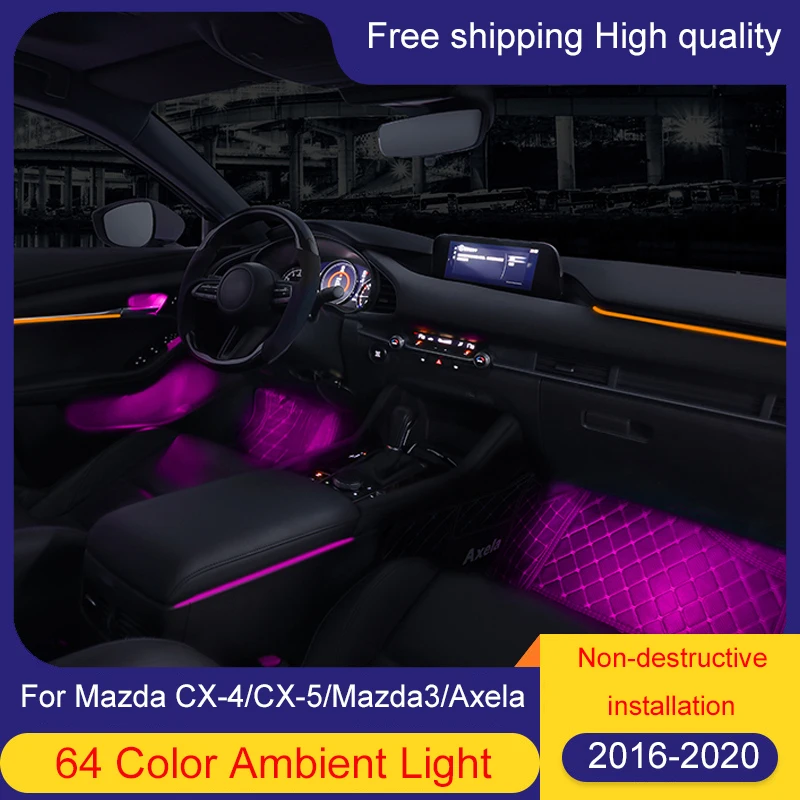 64-color LED ambient light lamp For Mazda 6 ATENZA CX4 CX5 Mazda 3 AXELA 2016-2020 atmosphere lamp illuminated