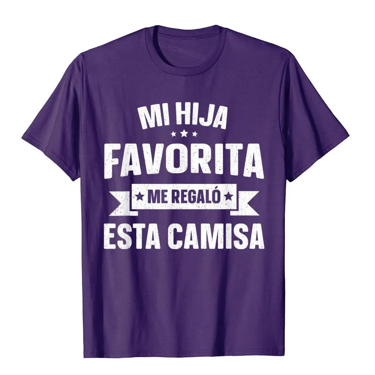 Mi Hija Favorita Me Regalo Esta Camisa Dia Del Padre T-Shirt Mens Prevalent Funny Tops Shirts Cotton Top T-Shirts Hip Hop