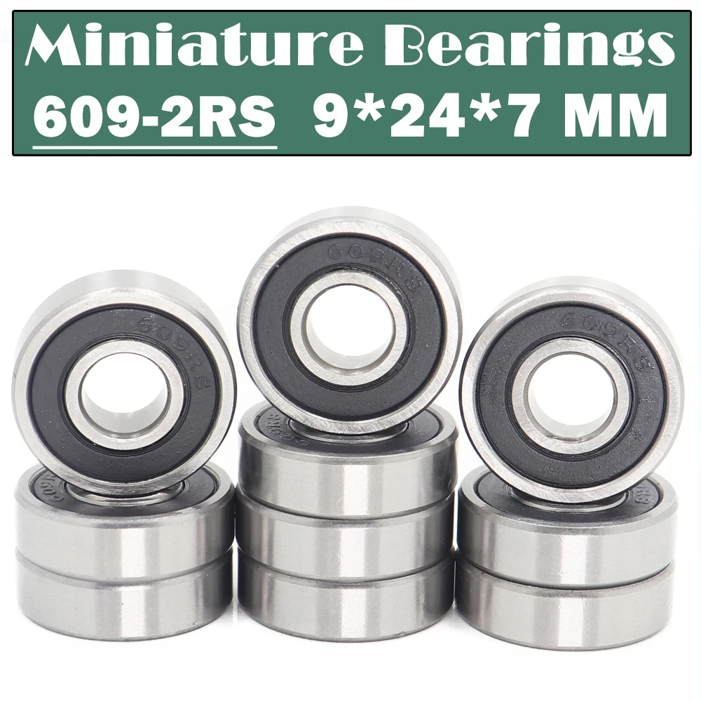 

609RS Bearing ( 10 PCS ) 9*24*7 mm Miniature 609-2RS Ball Bearings 609 2RS