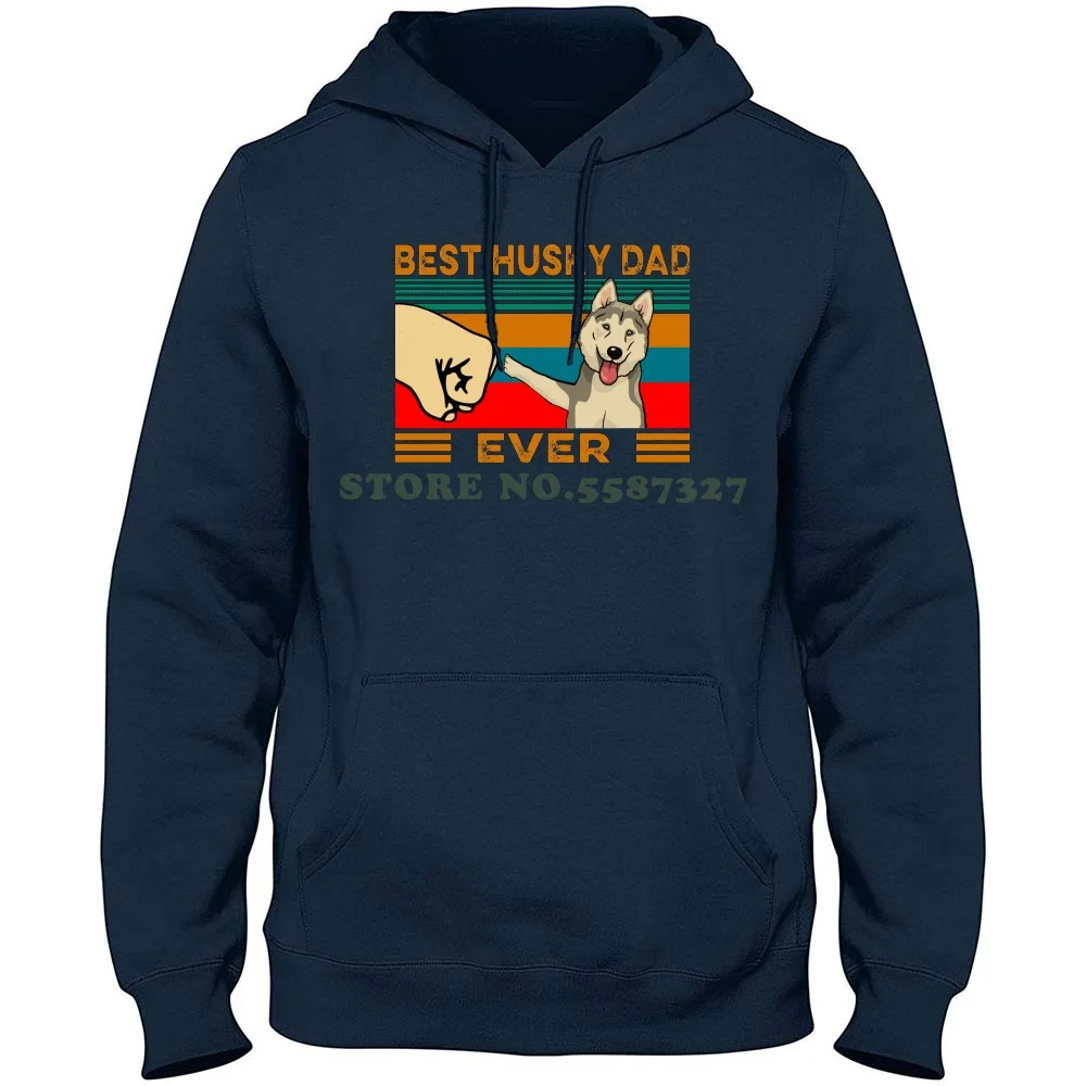 Best Husky Dad Ever 100% Pure Cotton Hoodie T-Shirt Ever Dog Puppies Papa Poppy Fathers Day Perfect Funny Husky Best Dad