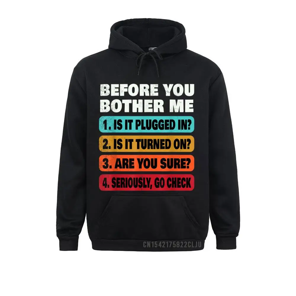 

Male Funny Information Technology Tech Technical Support Gift Warm Men Sweatshirts Normal Hoodies Hip Hop Sportswears