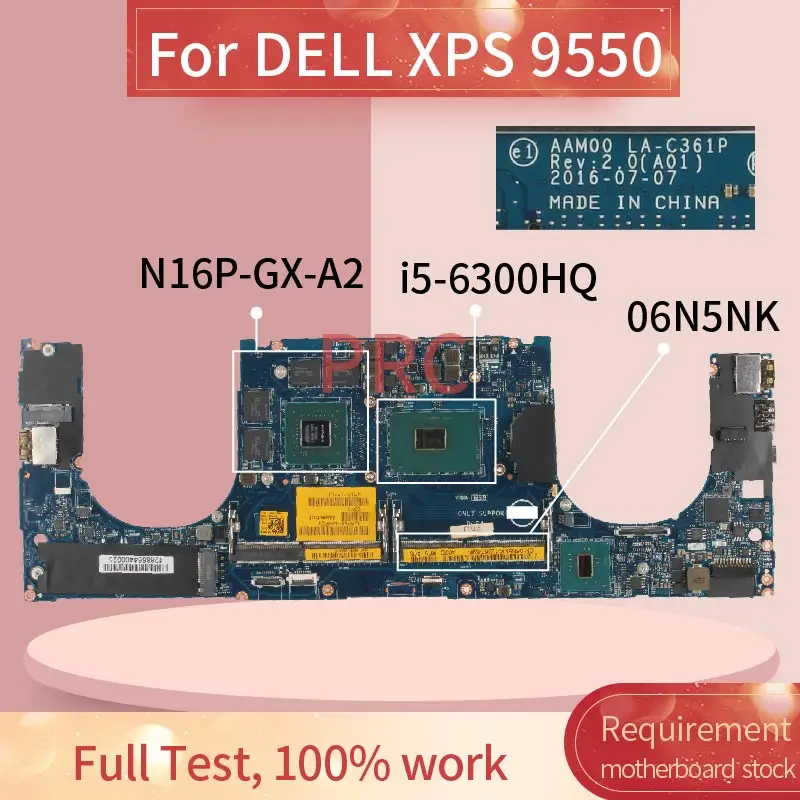 CN-06N5NK 06N5NK For DELL XPS 9550 i5-6300HQ Notebook Mainboard LA-C361P SR2FP N16P-GX-A2 DDR3 Laptop motherboard