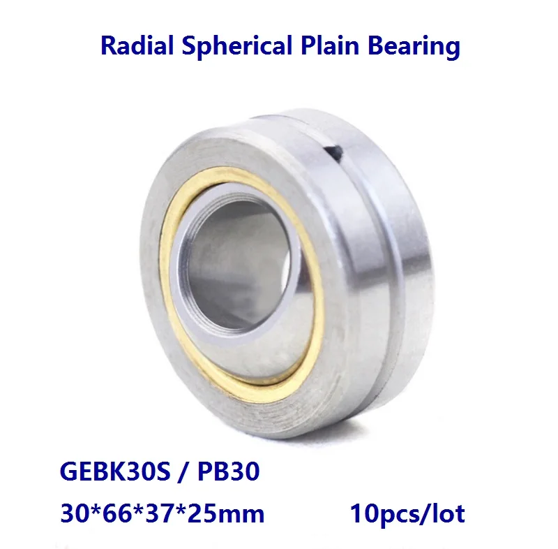 10pcs/lot GEBK30S PB30 Radial Spherical Plain Bearing 30×66×37×25mm Self-Lubrication for 30mm shaft 30*66*37*25 mm