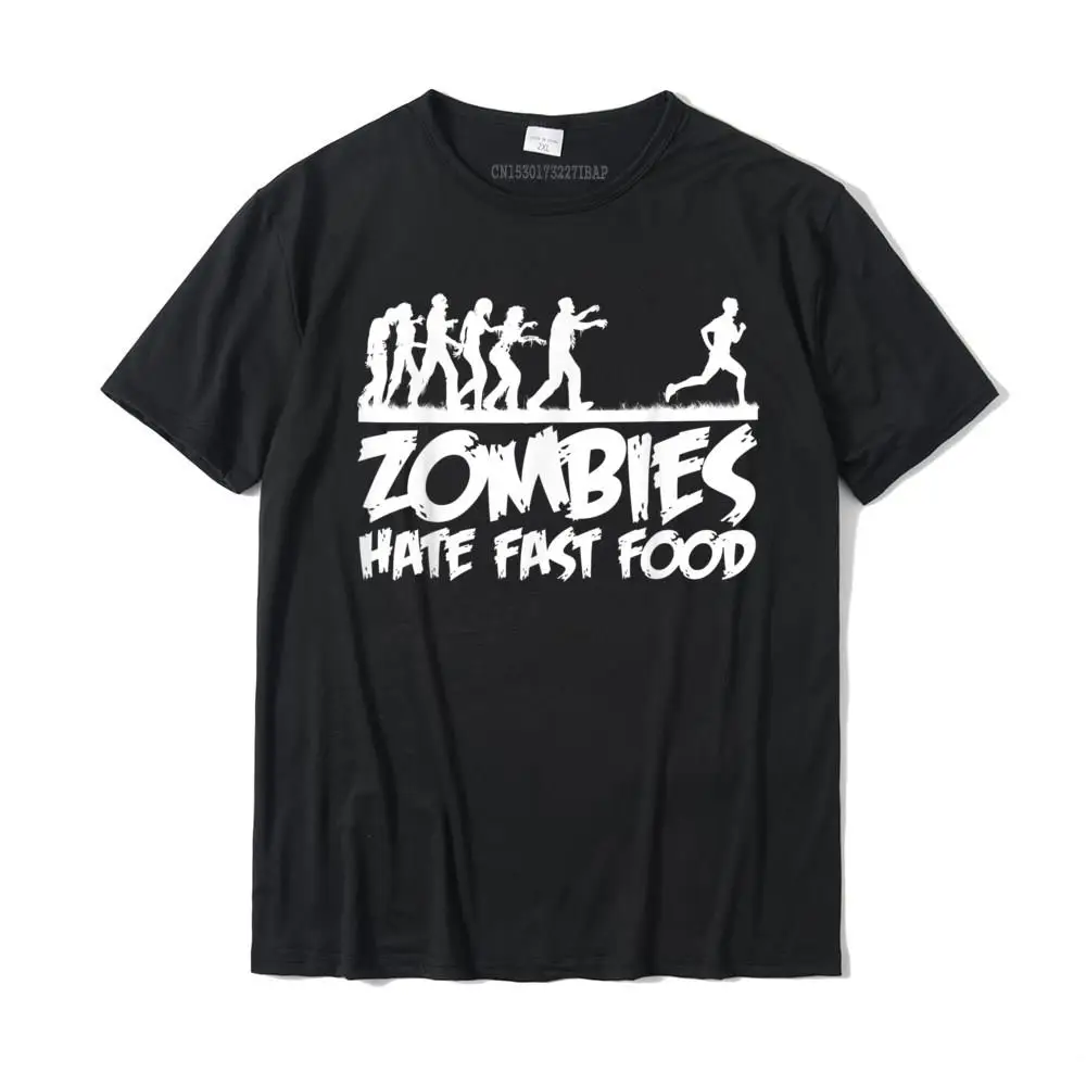 Zombies Hate Fast Food funny Halloween Runner zombie T-Shirt Special Men's T Shirt cosie T Shirt Cotton Unique