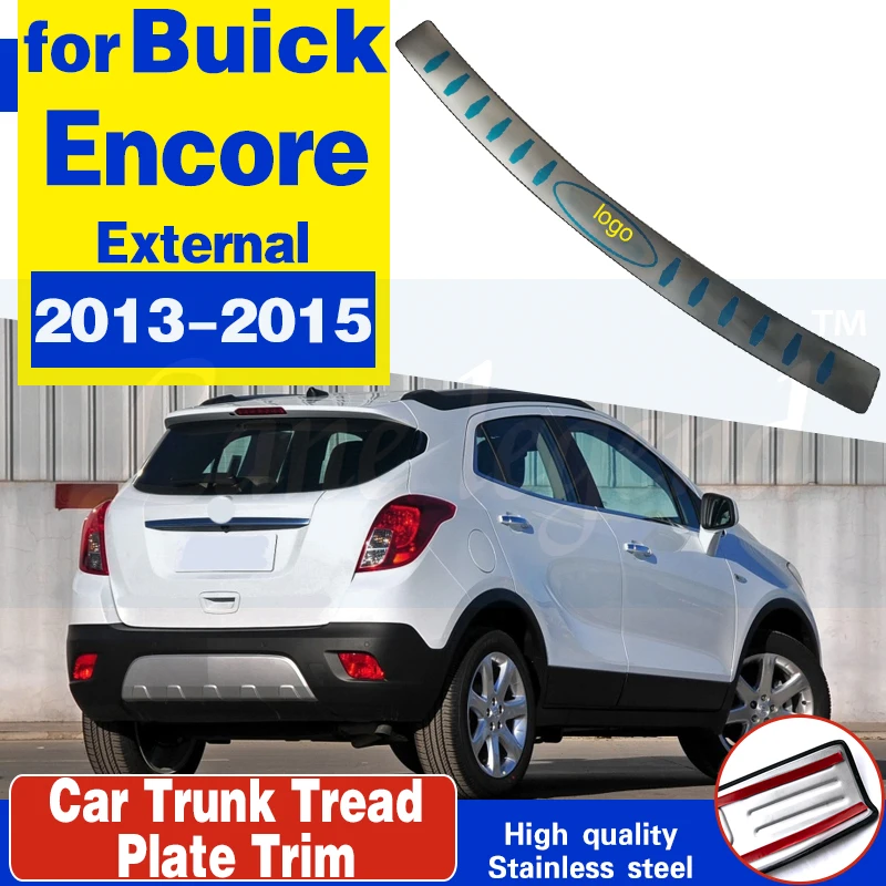 Car outside rear bumper plate bumper sill for buick encore 2013-2015 accessories stainless steel car-styling