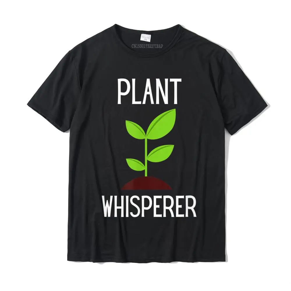 Plant Whisperer Shirt Funny Garden Gift Plant Whisperer T-Shirt Design T Shirt Tops & Tees For Men Faddish Cotton Group T Shirts