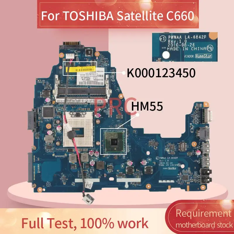 

K000123450 Laptop motherboard For TOSHIBA Satellite C660 Notebook Mainboard LA-6842P HM55 DDR3