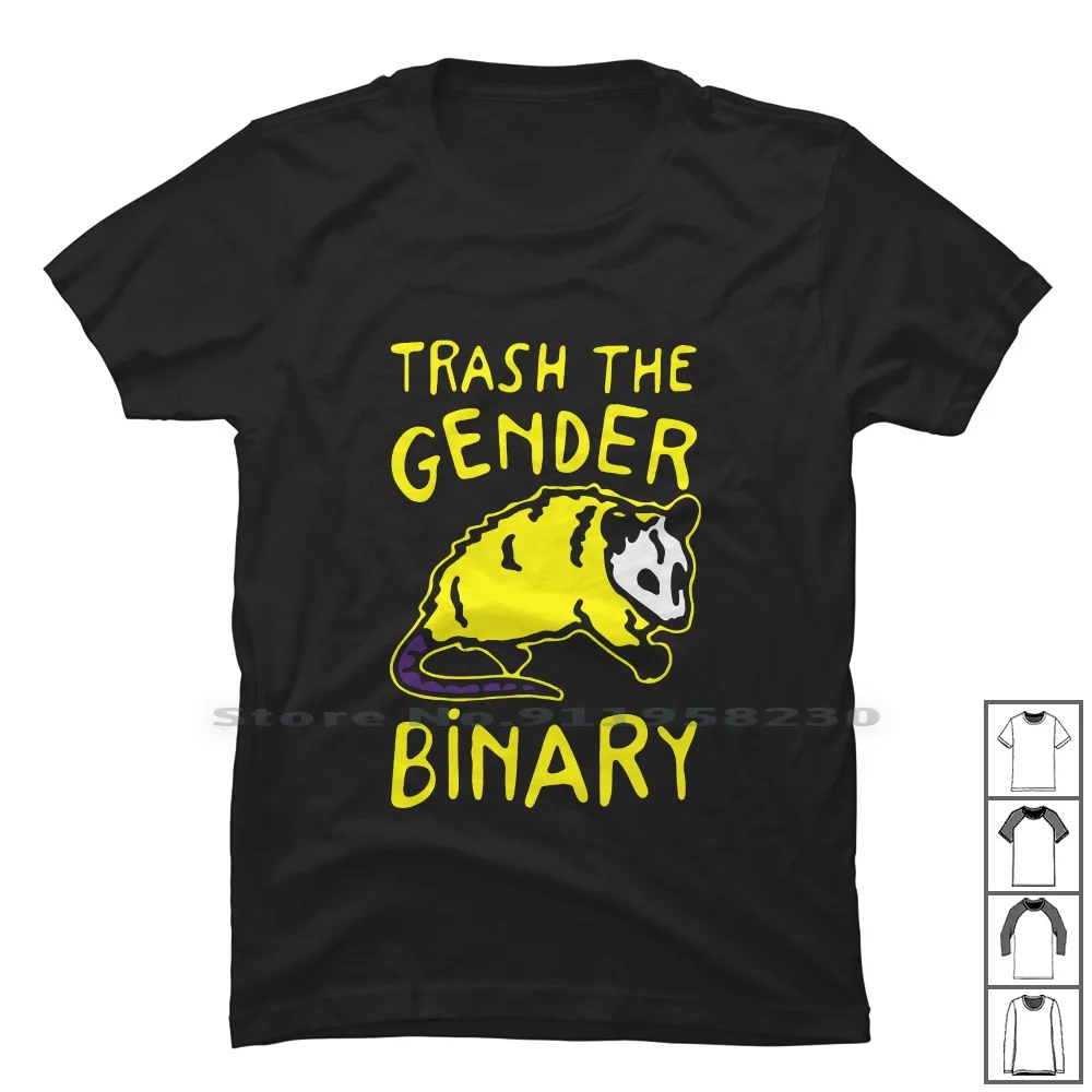 Trash The Gender Binary T Shirt 100% Cotton New Year Popular Gender Binary Trash Movie Year Hot End Ear Ash Ra