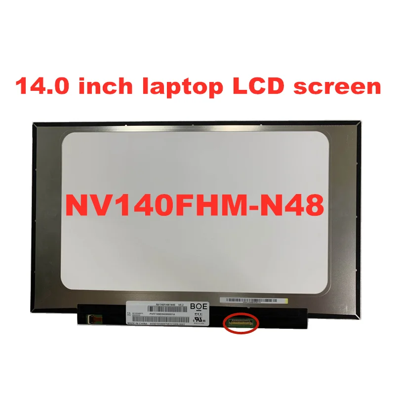 

14.0" IPS 45% IPS Laptop LCD Screen NV140FHM-N48 LP140WF8-SPR1 N140HAC-EAC LP140WF7-SPC1 1920 * 1080 eDP Panel