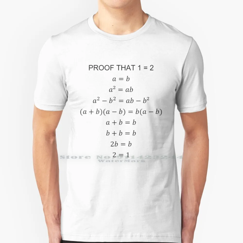 Proof That 1=2 T Shirt Cotton 6XL Mathematics Maths Engineering Algebra 1 2