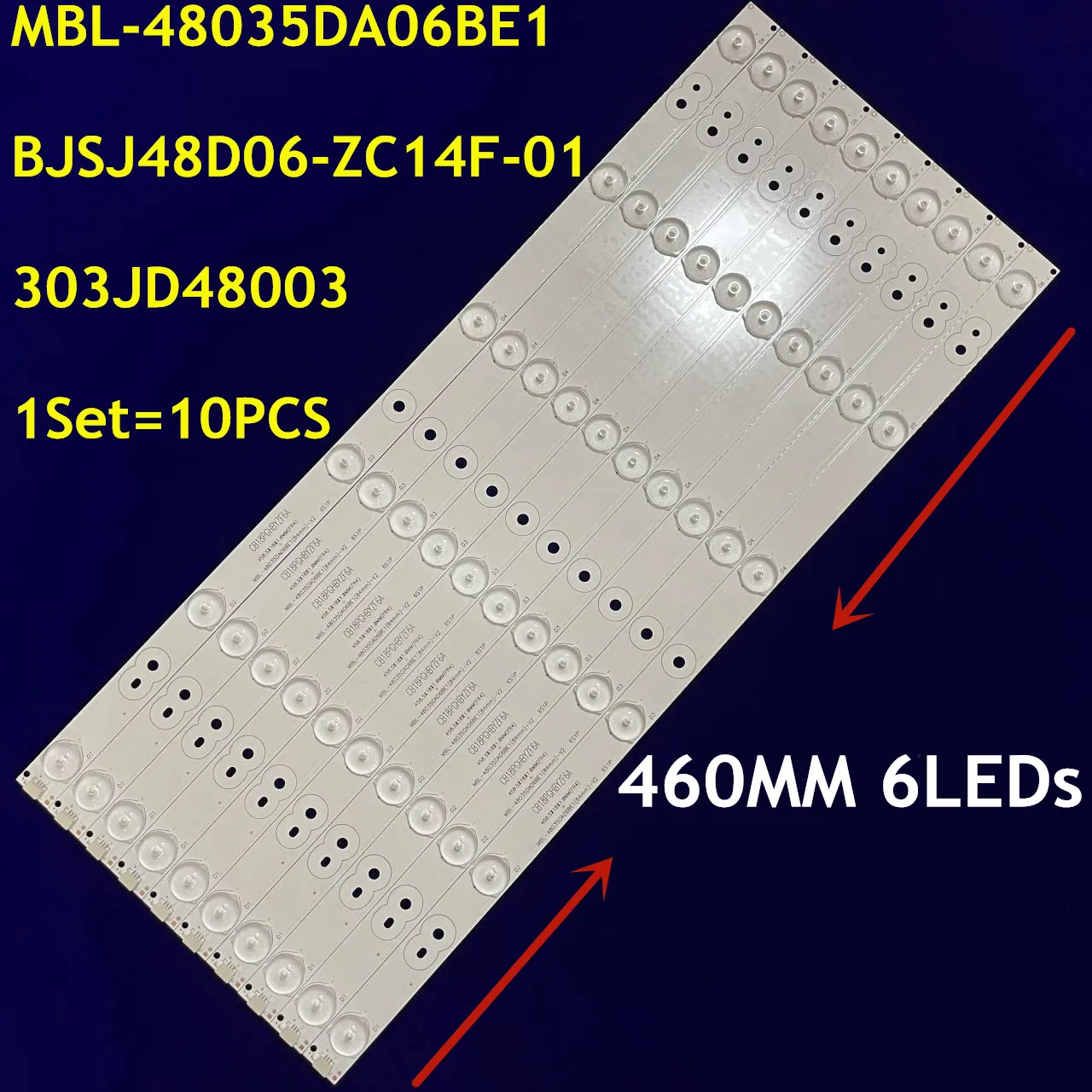 

1SET=10PCS LED Backlight strip 6 lamps BJSJ48D06-ZC14F-01 303JD480031 MBL-48035DA06BE1-V2 For 48CE468D HV480WU2-300