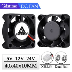 1ชิ้น Gdstime 5V 12V 24V 40X40X10Mm Dual Ball แบริ่งขนาดเล็ก brushless DC 3D เครื่องพิมพ์พัดลมระบายความร้อน40มม.4010 Cooler พัดลม