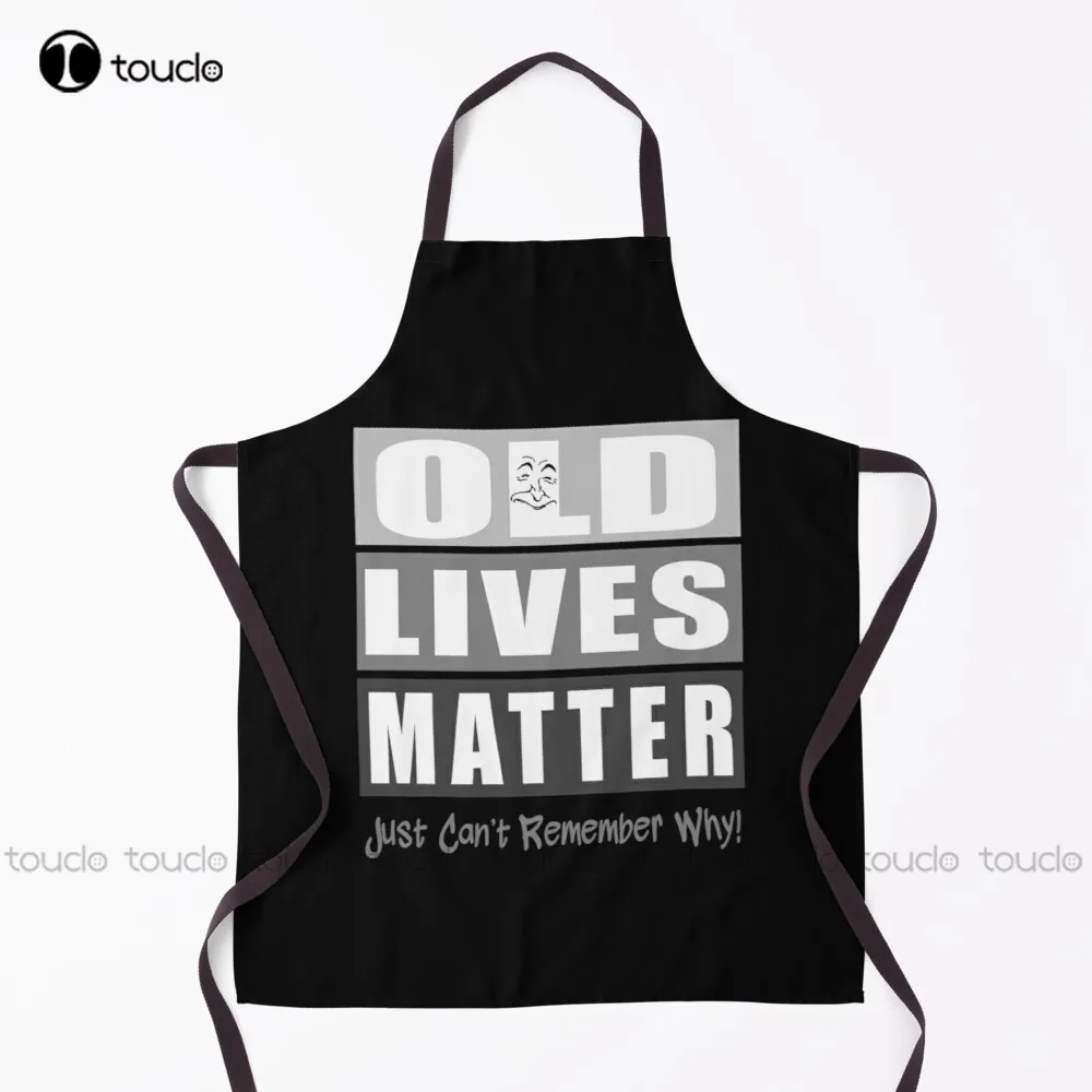 Old Lives Matter - Just Can'T Remember Why - In Grey Apron Halloween Apron For Women Men Unisex Adult Garden Kitchen Apron