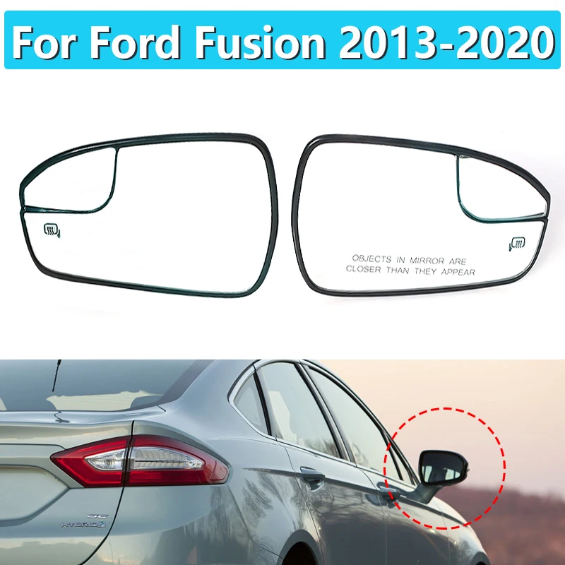 Car Side Heated Wing Rear Mirror Glass For Ford Fusion 2013 2014 2015 2016 2017 2018 2019 2020 For USA Version DS7Z-17K707-F