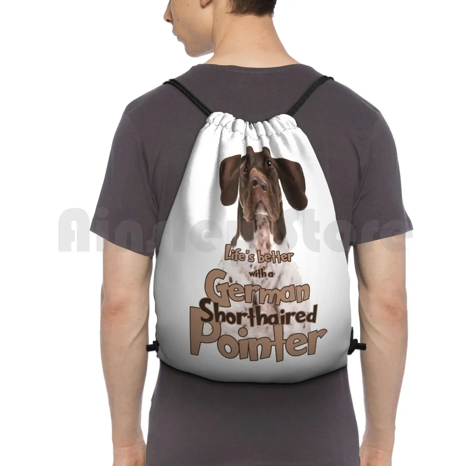 Lifes Better With A German Shorthaired Pointe! Especially For Gsp Owners! Backpack Drawstring Bags Gym Bag Waterproof