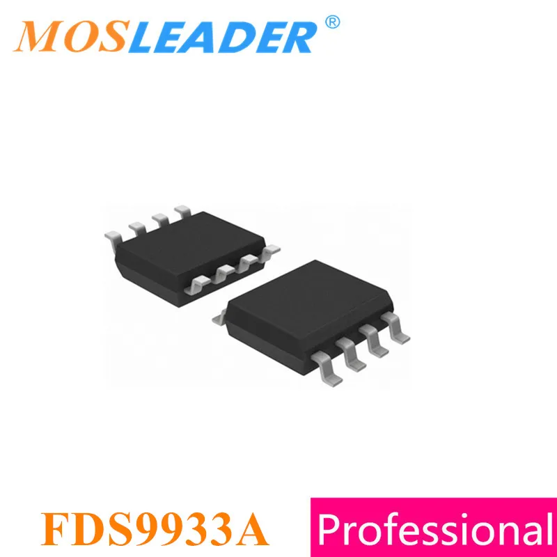 Mosleader FDS9933A SOP8 100PCS 1000PCS FDS9933 P-Channel 20V 3.8A Made in China High quality