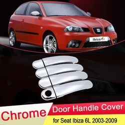 for Seat Ibiza 6L 2003 2004 2005 2006 2007 2008 2009 MK3 Luxurious Chrome Door Handle Cover Trim Catch Car Cap Set Accessories