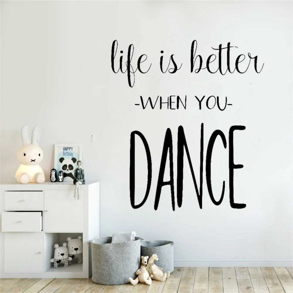 Dancing Room Wall Sticker Motivational Quotes Wall Decal Life Is Better When You Dance Vinyl Wall Art Dancers Bedroom Decoration