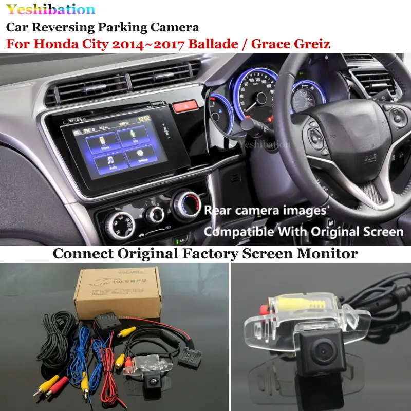 

Car Rear View Back Up Reverse Camera Sets For Honda City 2014~2017 Ballade / Grace Greiz - RCA & Original Screen Compatible