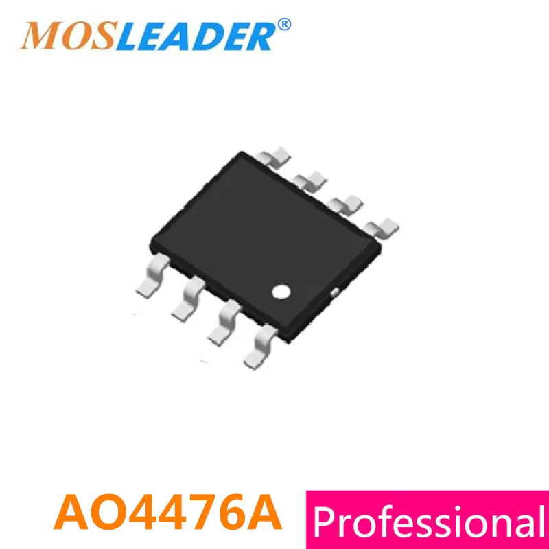 Mosleader AO4476A SOP8 100PCS 1000PCS AO4476 15A 30V N-Channel Made in China High quality