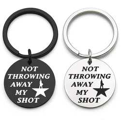 Musical Play Merch Broadway Gift Not Throwing Away My Shot Keychain for Teen Girl Hamilton Fans Gifts Musical Inspired Jewelry