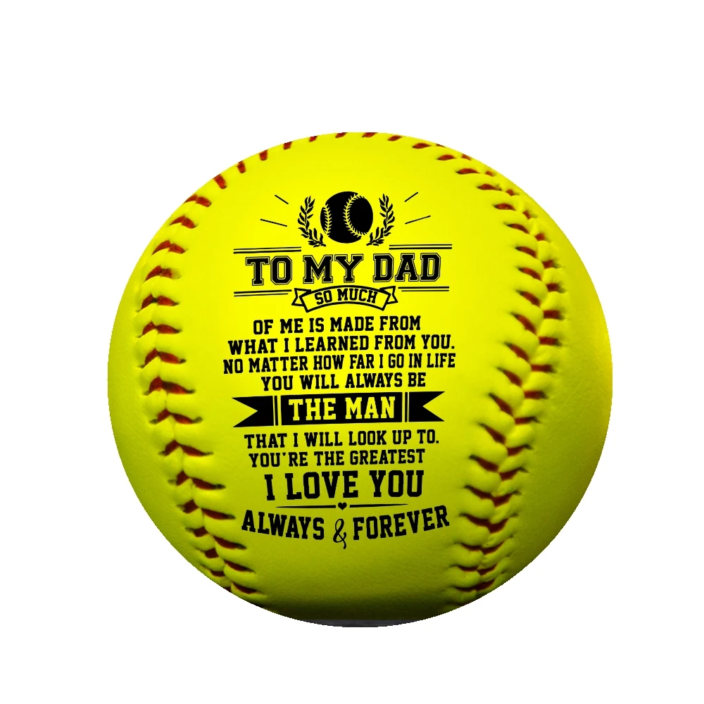 To My Dad I Will Never Outgrow A Place In Your Heart – Baseball Ball softball