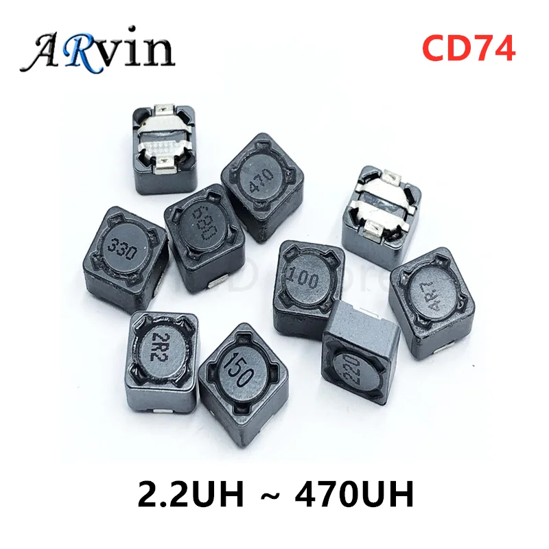 10Pcs CD74 SMD Power inductor 2R2 3R3 4R7 6R8 10UH 22UH 33UH 47UH 68UH 100UH 220UH 330UH 470UH Chip Inductor