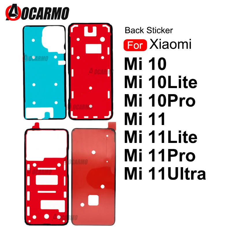 Aocarmo Back Adhesive For Xiaomi 10 11 11T Pro 11Ultra Rear Cover Sticker Glue For Mi 10 11Lite Replacement Part