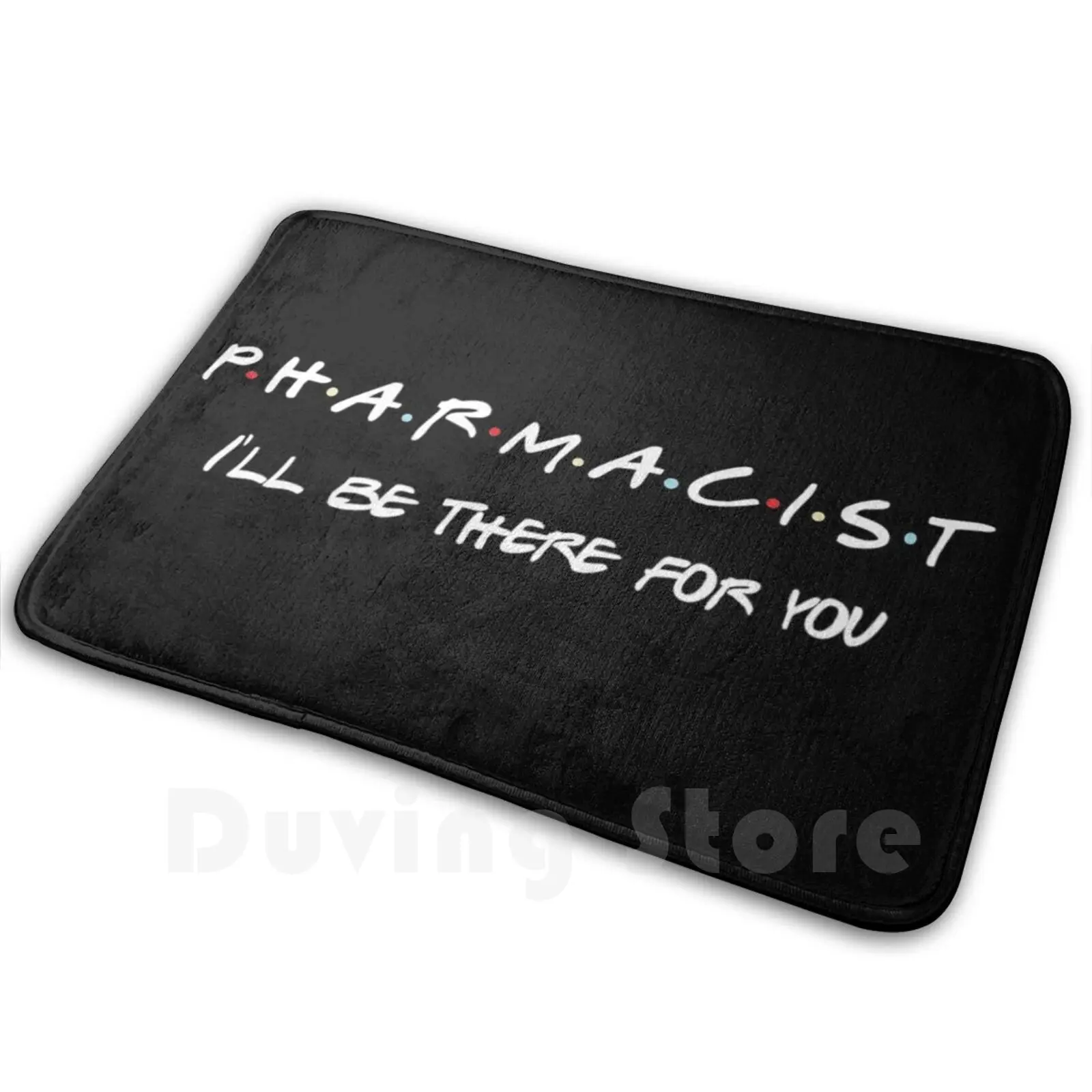 Pharmacist Funny Sayings Shirt Mat Rug Carpet Anti-Slip Floor Mats Bedroom Pharmacist Chemisty Pharmacy Chemistry Funny