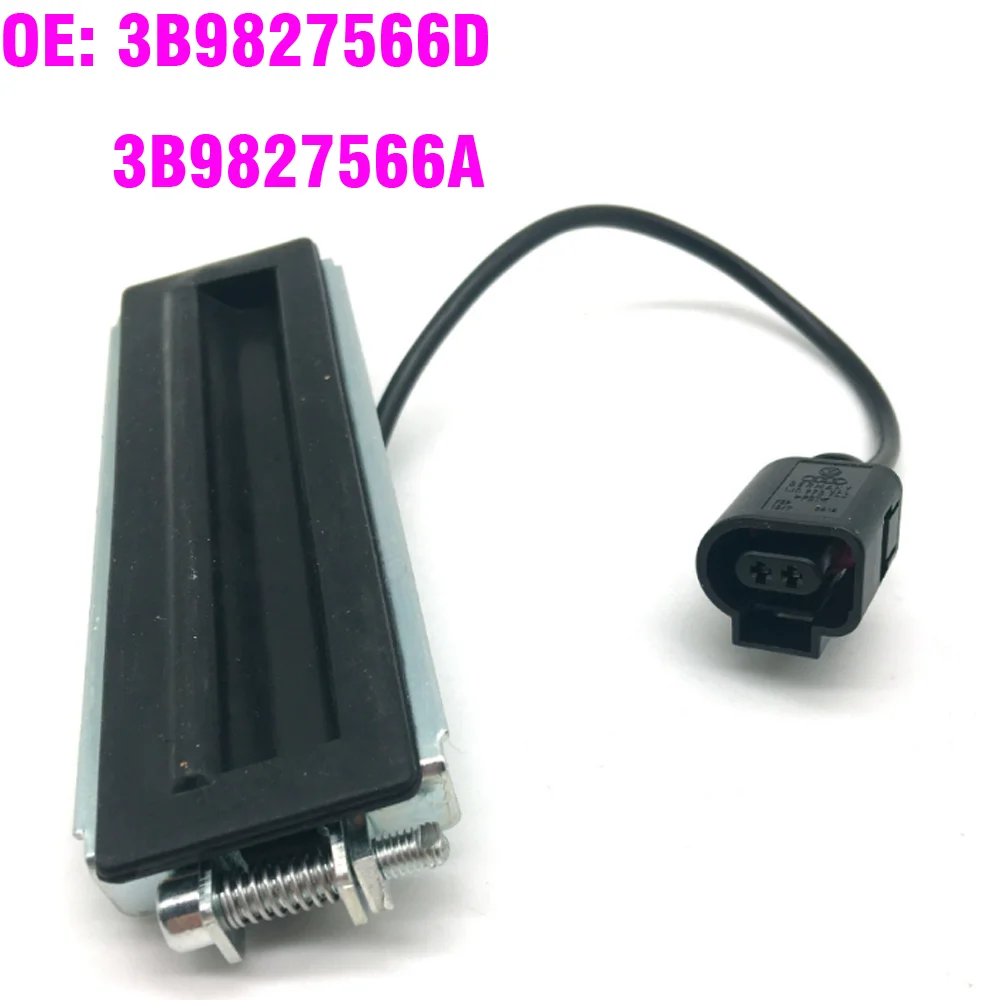 

3B9827566A 3B9827566B For VW Passat Suran Polo Classic Pushbutton Switch Tailgate 2001-2014 3B9827566C 3B9827566D