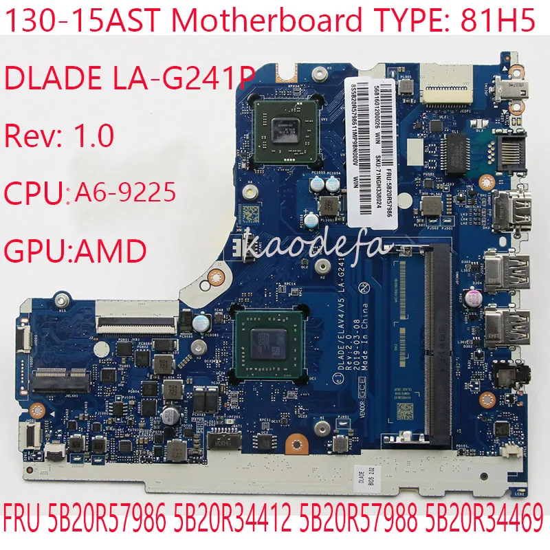 Placa base LA-G241P para Ideapad 130-15AST, 81H5, A6-9225 con GPU FRU, 5B20R57986, 5B20R34412, 5B20R57988, 5B20R34469