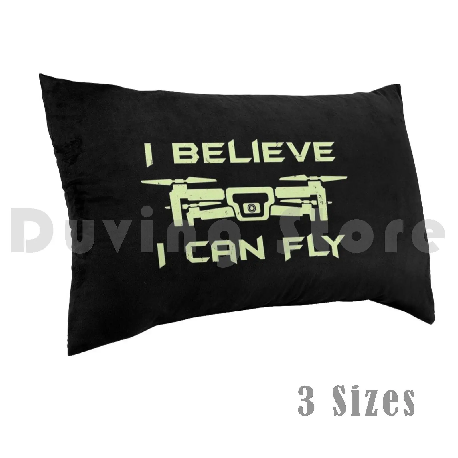 Drone : I Believe I Can Fly Pillow Case Printed 50x75 Drone Pilot Radio Controlled Rc Aviation Funny Drone